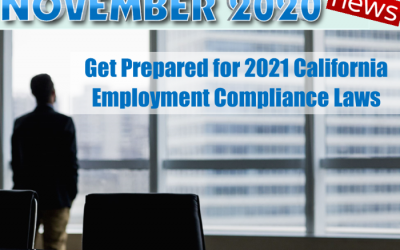 Get Prepared for 2021 California Employment Compliance Laws