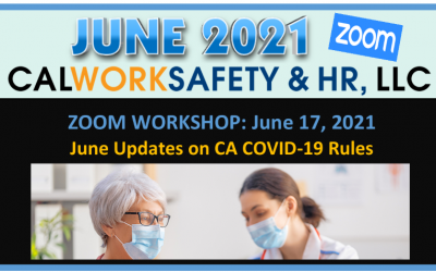 June Updates on CA COVID-19 Rules – Zoom Webinar